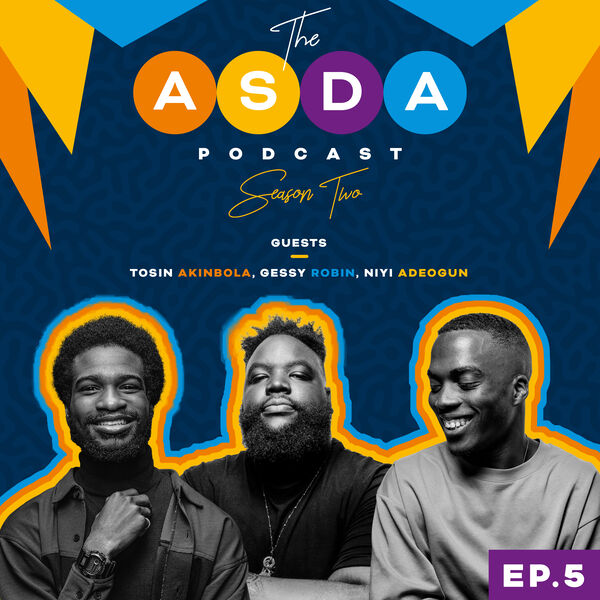 S2 E: 5Pursuing Arts and Creative Media as a Career Path with Gessy, Tosin, Niyi
